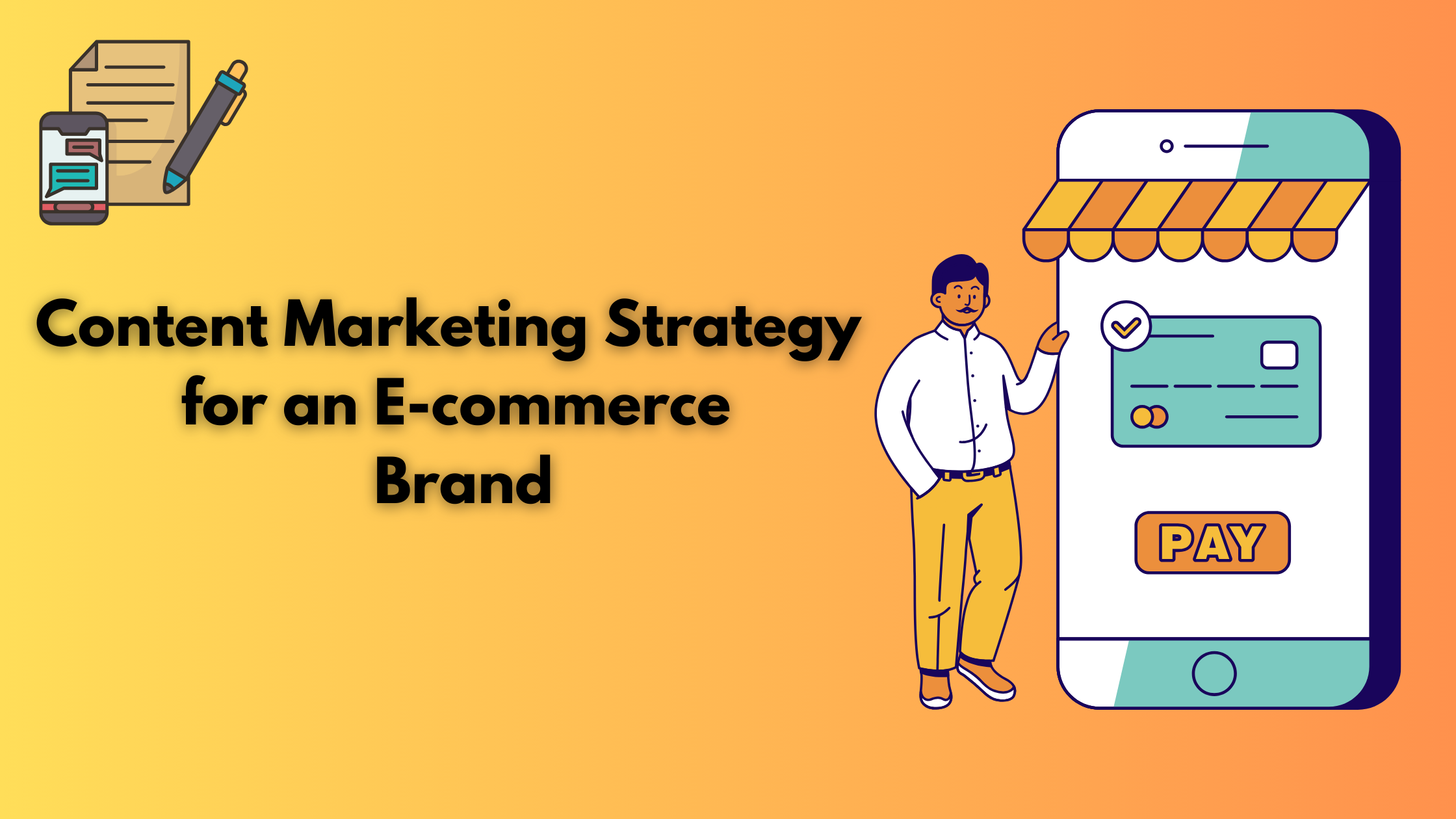 Content Marketing Strategy for an E-commerce Brand