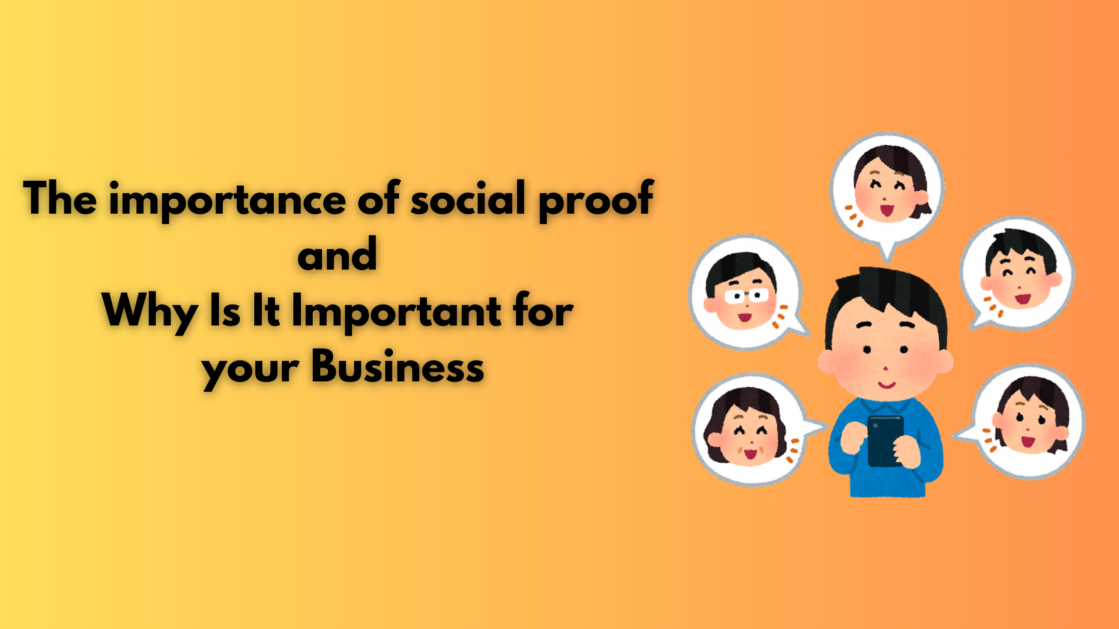 The importance of social proof and Why Is It Important for your Business