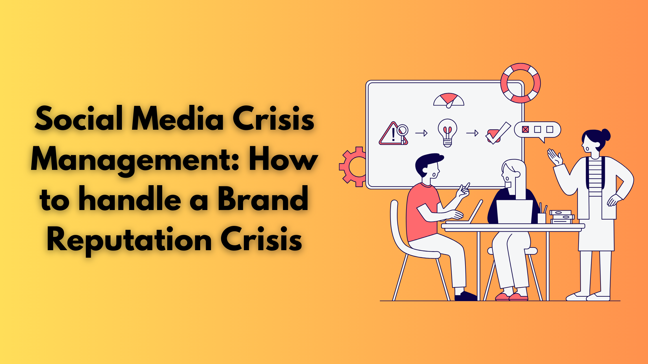 Social Media Crisis Management: How to handle a Brand Reputation Crisis