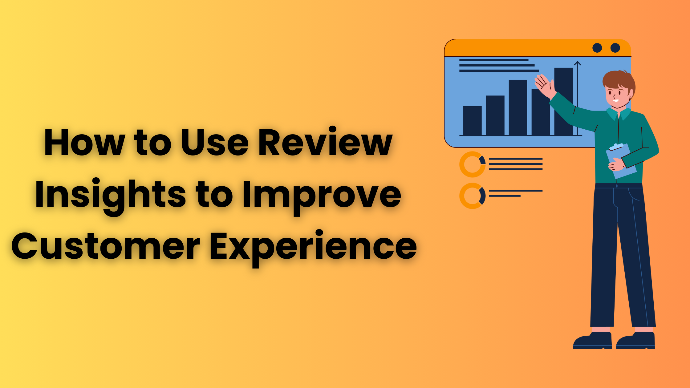 How to Use Review Insights to Improve Customer Experience