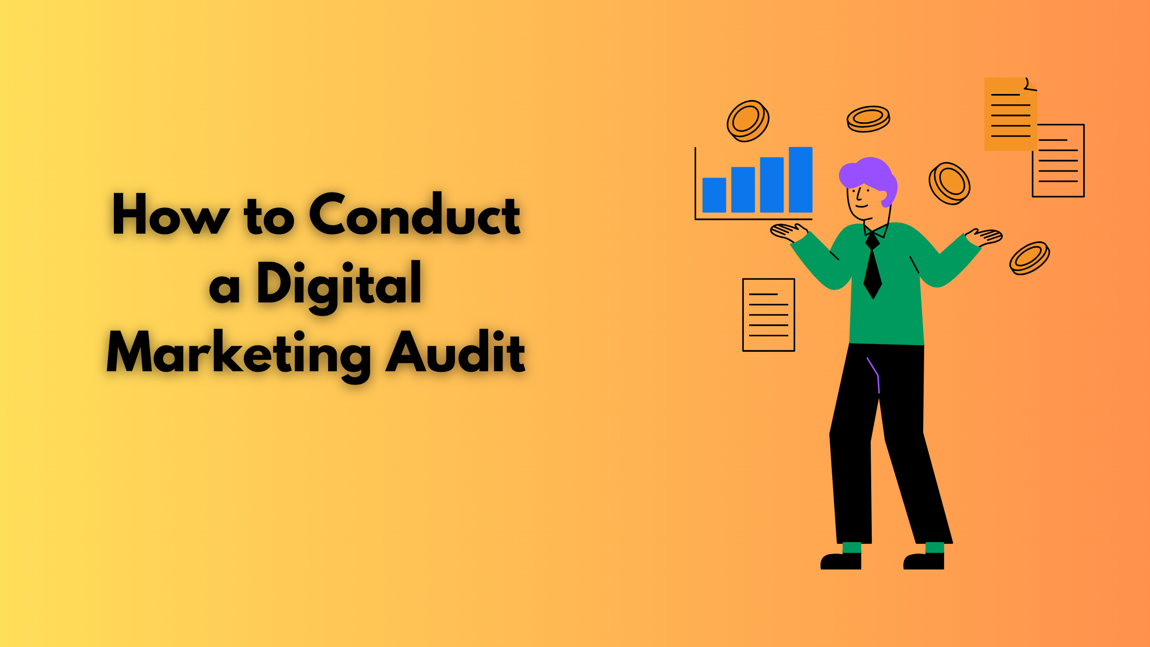 How to Conduct a Digital Marketing Audit